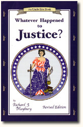 Book Cover Uncle Eric Talks Whatever Happened to Justice?