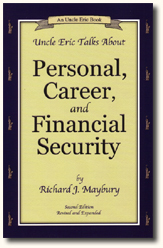 Uncle Eric talks about Personal Career and Financial Security